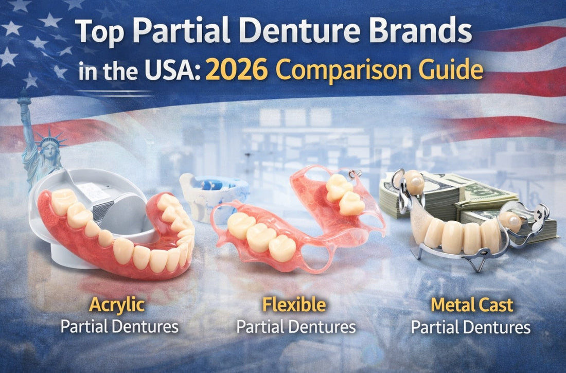Top Partial Denture Brands in the USA: 2026 Comparison Guide